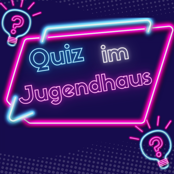 05.08.2025 Quizabend im Jugendhaus – Rätseln, Raten, Punkten!